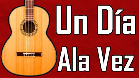 UN DIA A LA VEZ - TUTORIAL MI GUITARRA CRISTIANA - ACORDES SENCILLOS ...