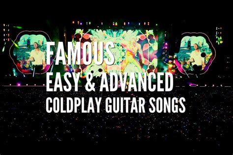 Top 30 Easy&Advanced Coldplay Guitar Songs – Tabs Included – Rock ...