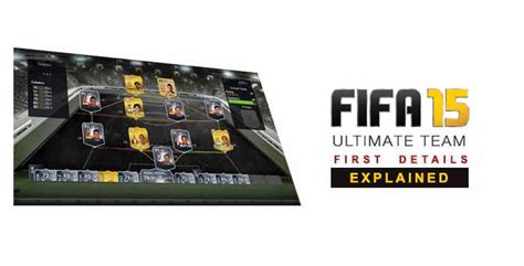 First FIFA 15 Ultimate Team Details Explained