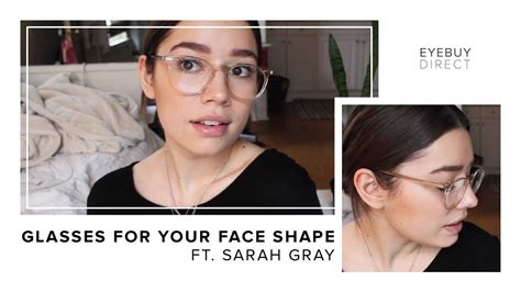 How to Find Glasses That Fit Your Face Shape - Oval Faces | EyeBuyDirect x Sarah Gray - YouTube