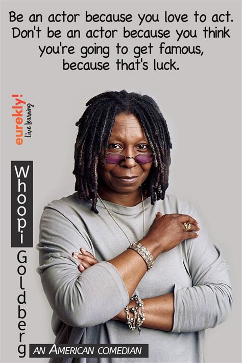 How Whoopi Goldberg REALLY feels about FAME | Teaching quotes ...