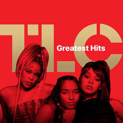 ‎TLC: Greatest Hits - Album by TLC - Apple Music