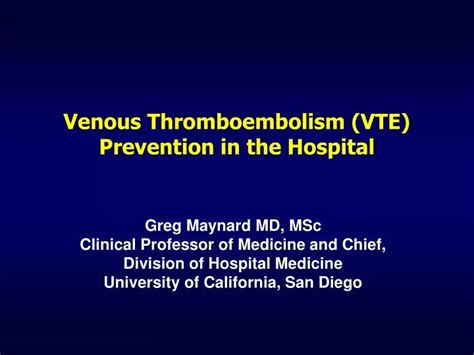 PPT - Venous Thromboembolism (VTE) Prevention in the Hospital ...