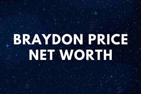 Braydon Price Net Worth 2024