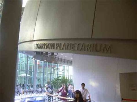 Morrison Planetarium - California Academy of Sciences - San Francisco, CA - Planetariums on ...