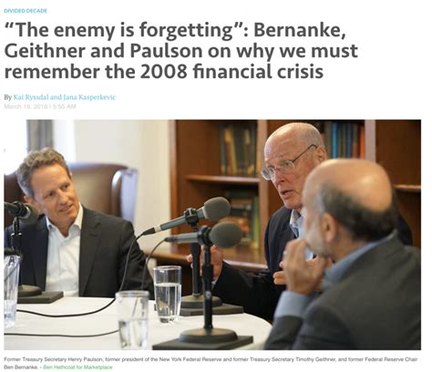 Bernanke, Geithner & Paulson on the 2008 financial crisis - The Big Picture