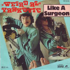 "Weird Al" Yankovic - Like A Surgeon (1985, Vinyl) | Discogs