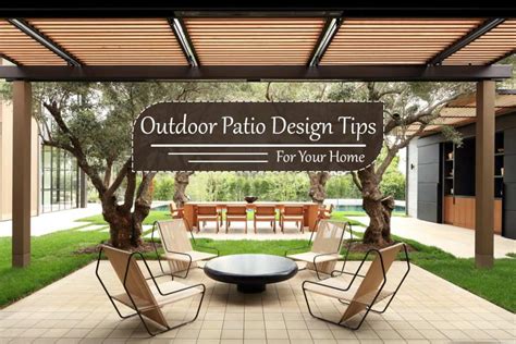 10 Tips To Design Outdoor Patio For Your Home