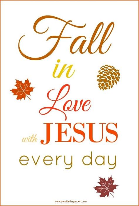 Fall in Love with Jesus every day | Christian fall, Autumn quotes, Church signs