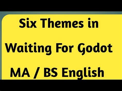 Waiting for Godot || Themes in waiting for Godot || Waiting for Godot ...