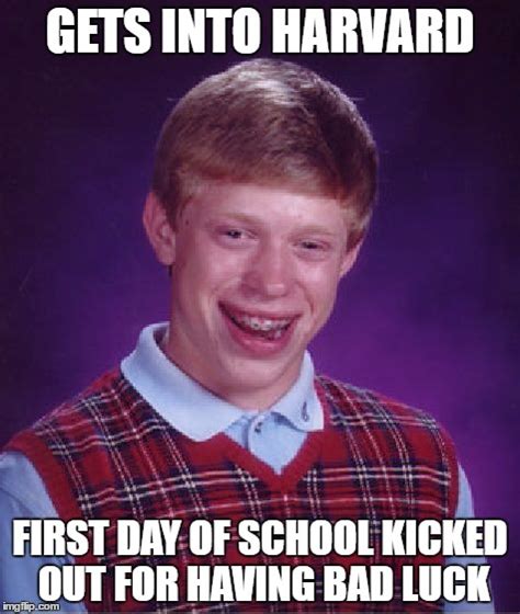 Bad Luck Brian Meme - Imgflip