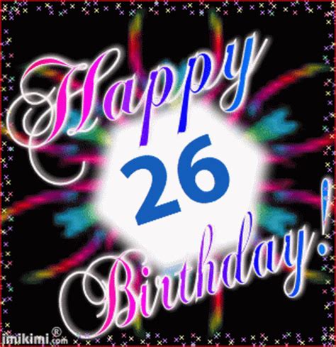 Happy26th Birthday Happy Birthday GIF - Happy26thBirthday HappyBirthday Hbd - Discover… | Happy ...