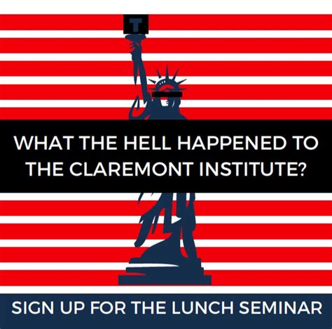 What the Hell Happened to the Claremont Institute? | The Salvatori Center