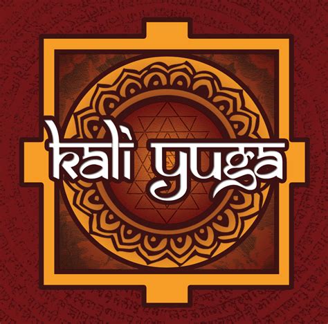 Kali Yuga | Kali Yuga