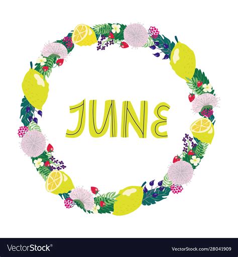 Hand drawing lettering month june in a wreath Vector Image