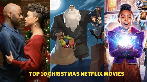 Top 10 Christmas Movies You Should Watch on Netflix (2022 ...