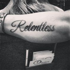 relentless tattoo - Google Search | Tattoos, Wrist tattoos, Tattoos for ...