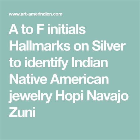 A to F initials Hallmarks on Silver to identify Indian Native American ...