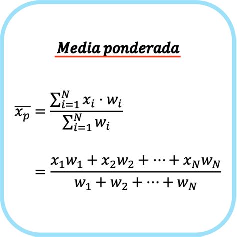 Media ponderada: fórmula, ejemplos, calculadora,...