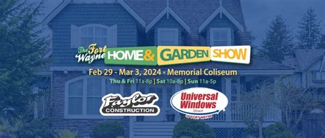 2024 Fort Wayne Home & Garden Show, Allen County War Memorial Coliseum ...