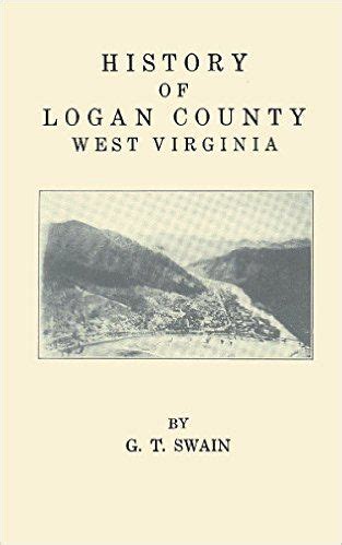 History of Logan County, West Virginia | West virginia, Logan county, Virginia