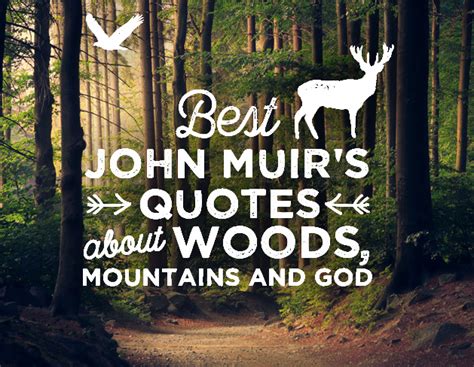 John Muir's quotes about nature that will inspire the adventurer in you ...