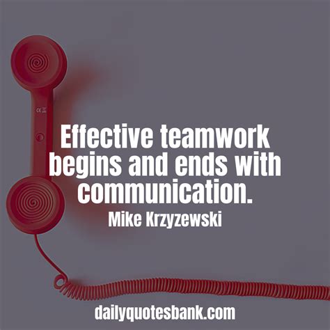 Effective Team Communication Quotes For The Workplace | Communication Quotes Effective Teamwork ...