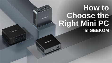 How to Choose the Right Mini PC in GEEKOM