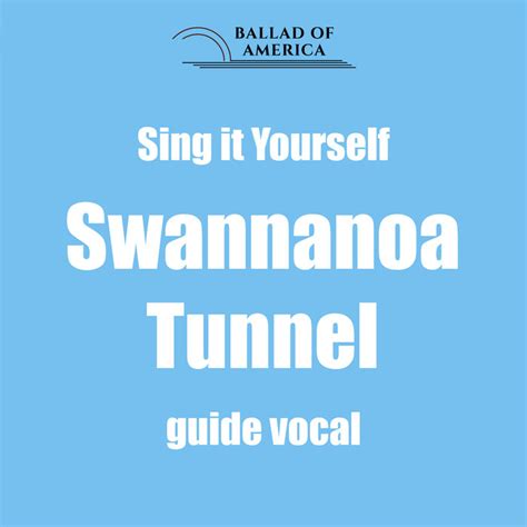 Swannanoa Tunnel (Sing it Yourself - guide vocal) | Ballad of America