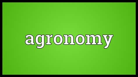 Agronomy Meaning