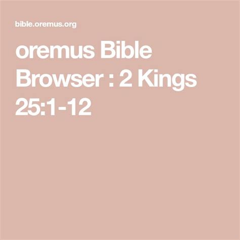 oremus Bible Browser : 2 Kings 25:1-12 | Bible, King, Poor people