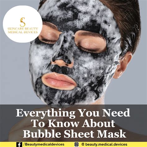 Everything You Need To Know About Bubble Sheet Mask