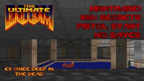 Ultimate Doom: Episode 1 (Nightmare!, 100% Secrets, Pistol Start) - YouTube