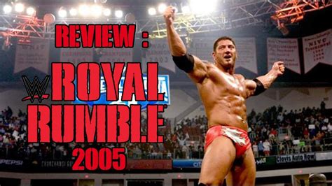 Review : Royal Rumble 2005 - YouTube