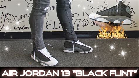 AIR JORDAN 13 "BLACK FLINT" EARLY LOOK & ON FEET!!! HOW TO STYLE THE AIR JORDAN 13 !?!? - YouTube