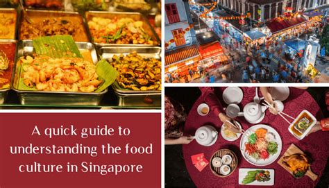 A quick guide to understanding the food culture in Singapore