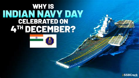 Why is Indian Navy day celebrated on 4th December?