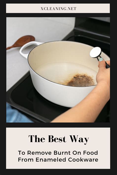 The Best Way To Remove Burnt On Food From Enameled Cookware | xCleaning ...