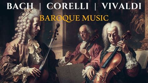 the Hidden Treasures of Royal Baroque Music!! BACH, VIVALDI, CORELLI ...