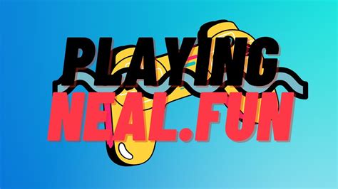 Playing Neal.Fun & 2 Other Neal.Fun Games - YouTube