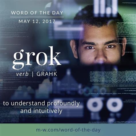 The #wordoftheday is grok. #merriamwebster #dictionary #language ...