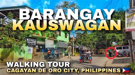 BARANGAY KAUSWAGAN WALKING TOUR | CAGAYAN DE ORO CITY, PHILIPPINES - YouTube