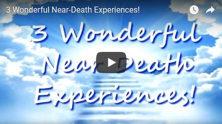 3 Wonderful Near-Death Experiences! - Christ End Time Ministries