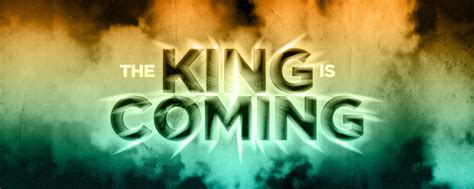 The King Is Coming! - Fountain City Baptist Church