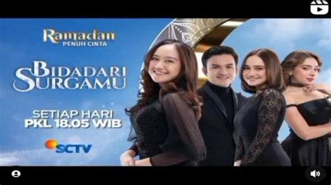 Sinopsis dan Link Streaming Bidadari Surgamu di SCTV Hari Ini, Ada Syifa Hadju Jadi Pemeran Dewi ...