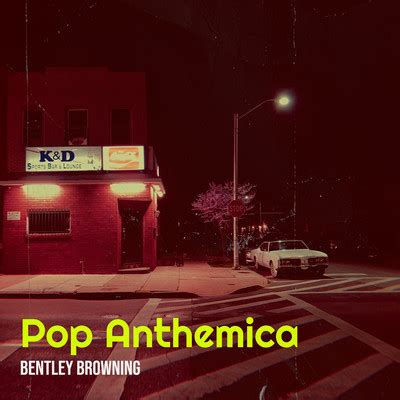 I Can Feel You in My Blood Song|Bentley Browning|Pop Anthemica| Listen to new songs and mp3 song ...