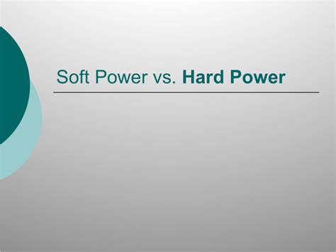 Hard v Soft Power