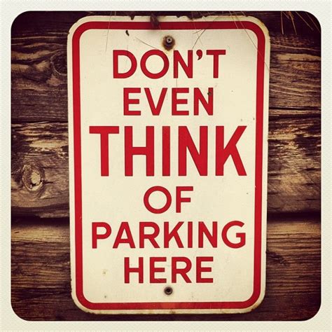 25 best Funny Parking Signs images on Pinterest