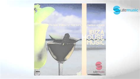 Ibiza House Music - YouTube