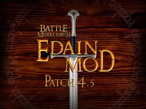 Edain 4.5 Demo file - ModDB